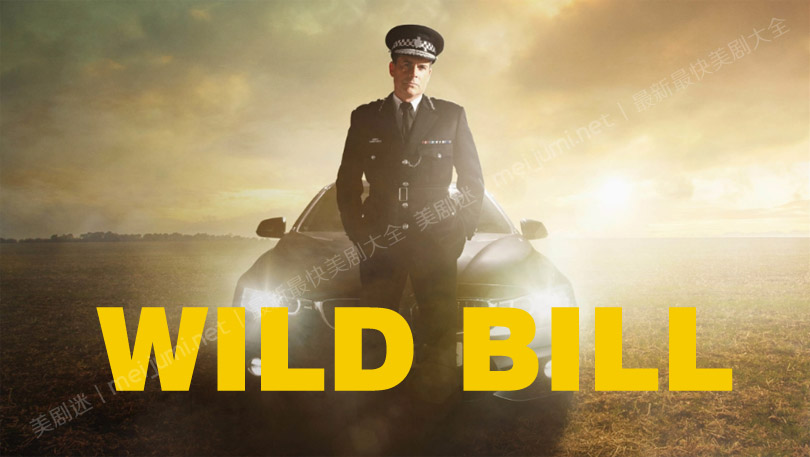 《狂野比尔第一季》Wild Bill 迅雷下载