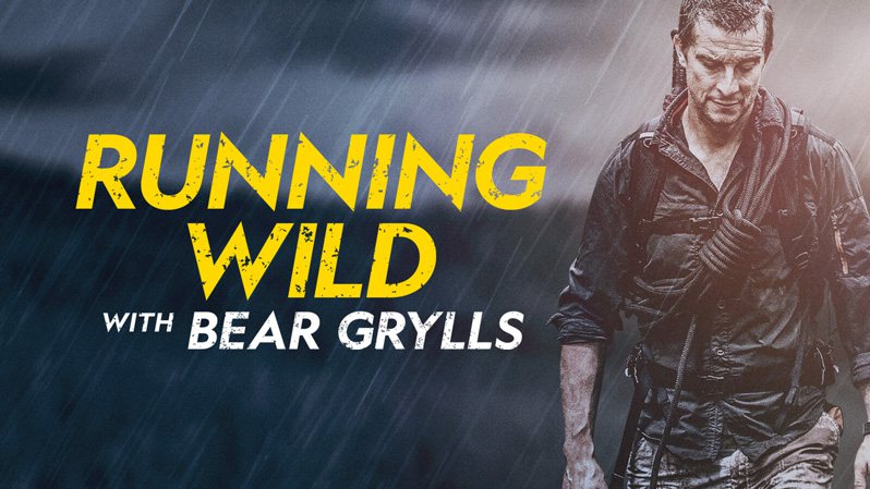 《名人荒野求生第六季》Running Wild with Bear Grylls 迅雷下载 纪录片 第1张