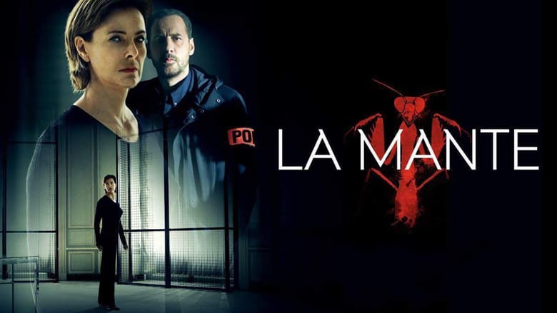 《螳螂第一季》La Mante 迅雷下载 罪案/动作谍战 第1张