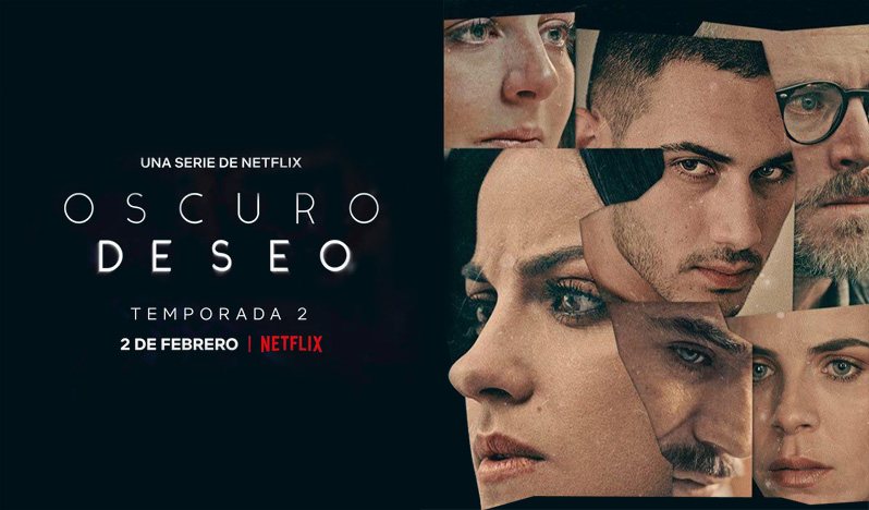 《黯欲第二季》Oscuro deseo 迅雷下载 剧情/历史 第1张