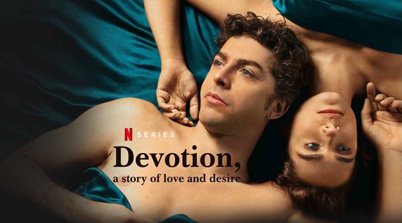 《忠贞第一季》Devotion, a Story of Love and Desire 迅雷下载 2022新剧 第1张