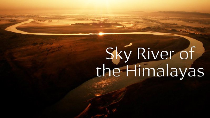 《喜马拉雅天河第一季》Sky River of the Himalayas 迅雷下载