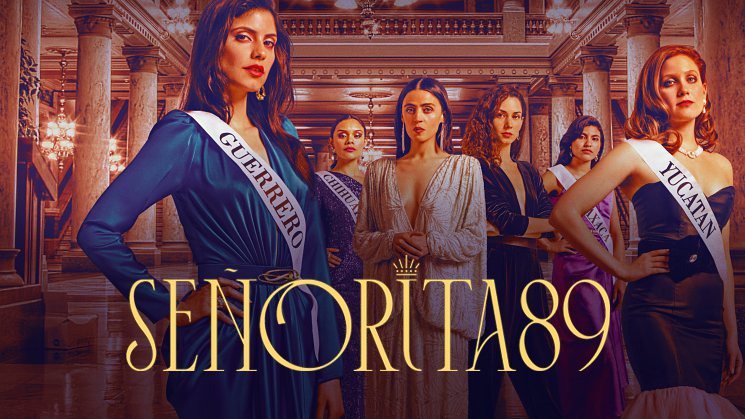 《美人危姬第一季》Señorita 89 迅雷下载 2022新剧 第1张