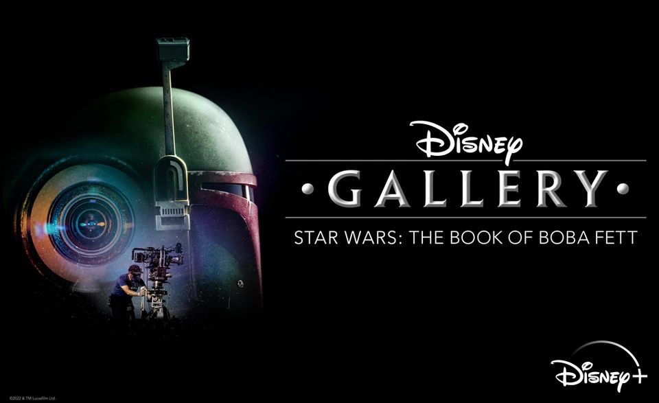 《迪士尼展廊：波巴·费特之书第一季》Disney Gallery: Star Wars: The Book of Boba Fett 迅雷下载