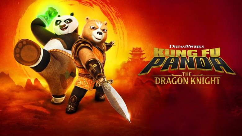 《功夫熊猫：神龙骑士第一至二季》Kung Fu Panda: The Dragon Knight 迅雷下载 2022新剧 第1张