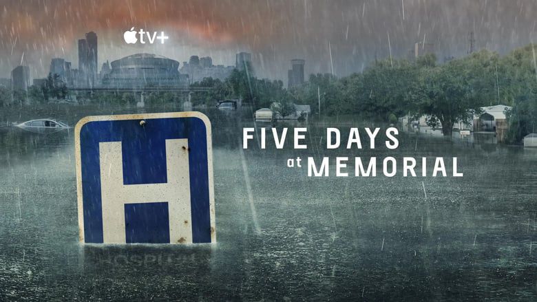 《医院五日第一季》Five Days at Memorial 迅雷下载 2022新剧 第1张