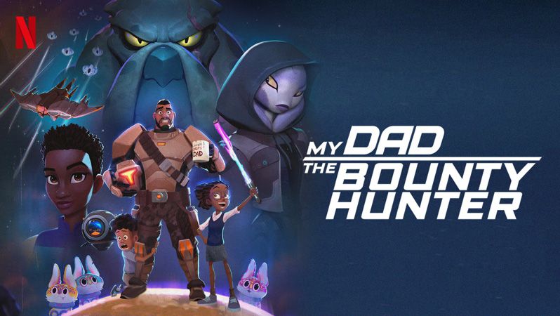 《我爸爸是赏金猎人第一至二季》My Dad the Bounty Hunter 迅雷下载 2023新剧 第1张
