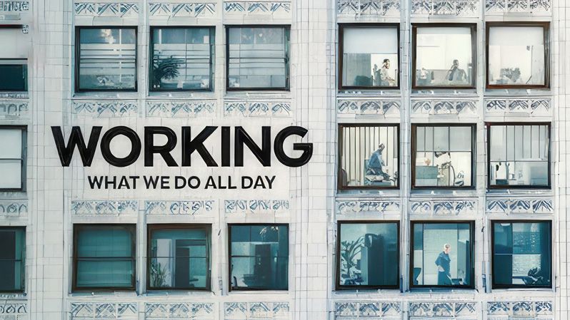 《我工作故我在第一季》Working: What We Do All Day 迅雷下载 2023新剧 第1张