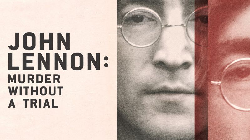 《约翰·列侬谋杀案：审判疑云》John Lennon: Murder Without A Trial 迅雷下载 2023新剧 第1张