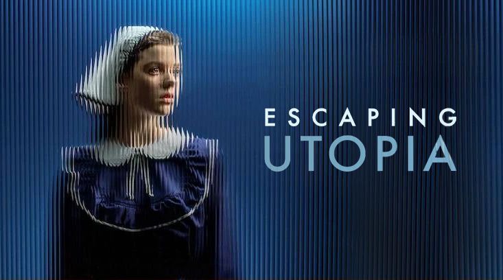 《逃离乌托邦第一季》Escaping Utopia 迅雷下载