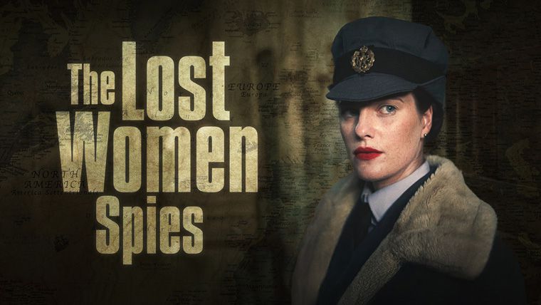 《被遗忘的女间谍第一季》The Lost Women Spies 迅雷下载