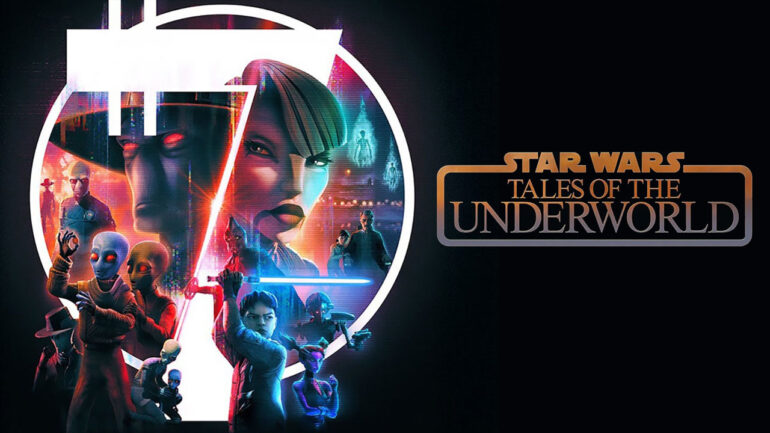 《星球大战：黑市传说第一季》Star Wars: Tales of the Underworld 迅雷下载